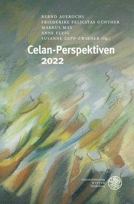 Celan-Perspektiven 2022 by Auerochs, Bernd