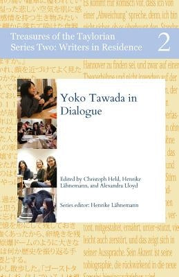 Yoko Tawada in Dialogue by Tawada, Yoko