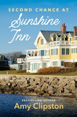 Second Chance at Sunshine Inn by Clipston, Amy