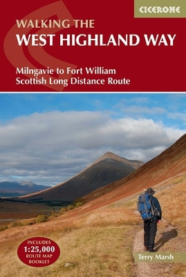 The West Highland Way: Milngavie to Fort William Scottish Long Distance Route by Marsh, Terry