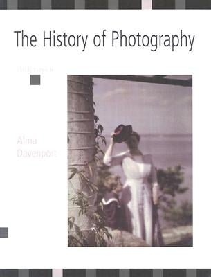 The History of Photography: An Overview by Davenport, Alma