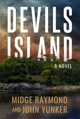 Devils Island by Yunker, John
