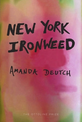 New York Ironweed by Deutch, Amanda