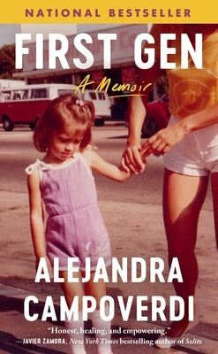 First Gen: A Memoir by Campoverdi, Alejandra