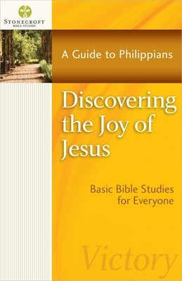 Discovering the Joy of Jesus by Stonecroft Ministries