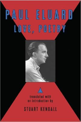 Love, Poetry by Eluard, Paul