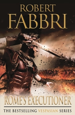 Rome's Executioner: Volume 2 by Fabbri, Robert