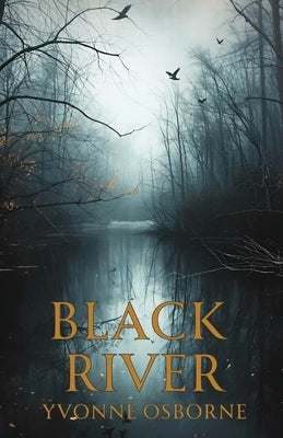Black River by Osborne, Yvonne