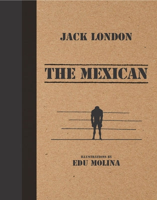 The Mexican by London, Jack