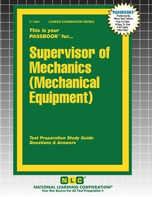 Supervisor of Mechanics (Mechanical Equipment) by Passbooks