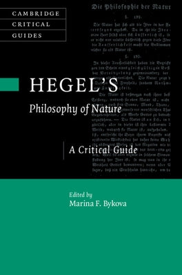 Hegel's Philosophy of Nature by Bykova, Marina F.