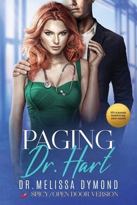 Paging Dr. Hart-a spicy medical romance with suspense special edition by Dymond, Melissa Dymond