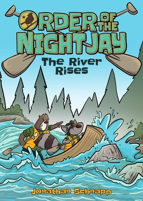 Order of the Night Jay (Book 2): The River Rises by Schnapp, Jonathan