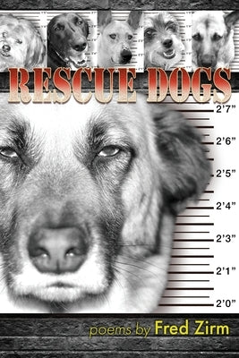 Rescue Dogs by Zirm, Fred