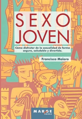 Sexo joven by Molero Rodr&#195;&#173;guez, Francisca