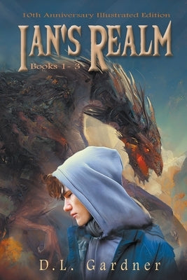 Ian's Realm 10th Anniversary Edition by Gardner, D. L.