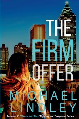 The Firm Offer by Lindley, Michael