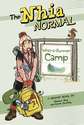 What-A-Bummer Camp by Yang, Sheelue