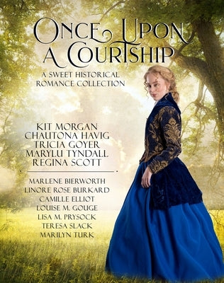 Once Upon a Courtship by Morgan, Kit