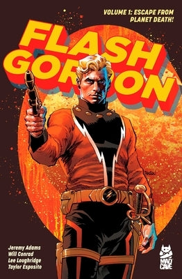 Flash Gordon (2024) Vol. 1: Escape from Planet Death! by Adams, Jeremy