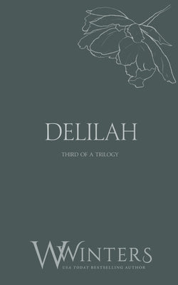 Delilah: And I Love You the Most by Winters, Willow