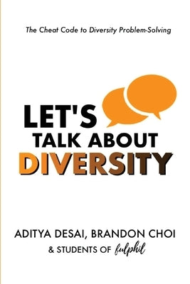 Let's Talk About Diversity by Desai, Aditya