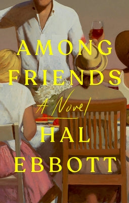 Among Friends by Ebbott, Hal