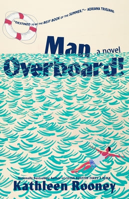 Man Overboard! by Rooney, Kathleen