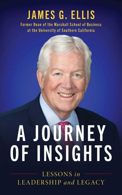 A Journey of Insights by Ellis, James G.