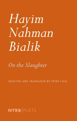 On the Slaughter by Bialik, Hayim Nahman