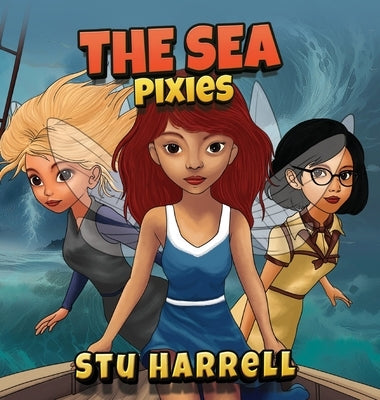 The Sea Pixies by Harrell, Stu