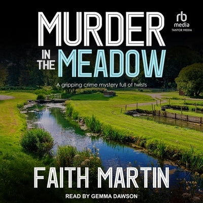 Murder in the Meadow by Martin, Faith