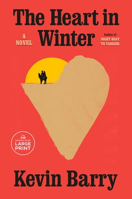 The Heart in Winter by Barry, Kevin