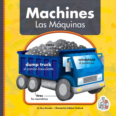 Machines/Las Maquinas by Berendes, Mary