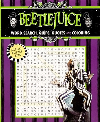 Beetlejuice Word Search, Quips, Quotes, and Coloring by Editors of Thunder Bay Press