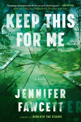 Keep This for Me by Fawcett, Jennifer