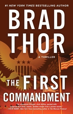 The First Commandment: A Thriller by Thor, Brad