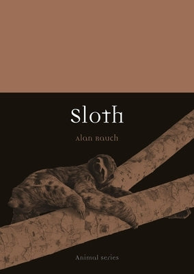 Sloth by Rauch, Alan