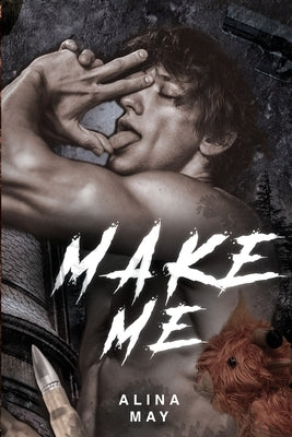 Make Me by May, Alina