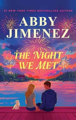 The Night We Met: Say You'll Remember Me by Jimenez, Abby