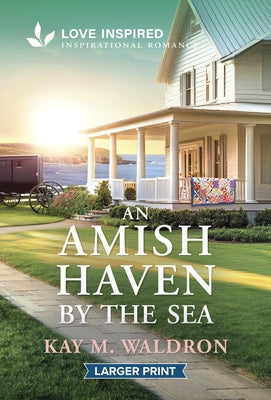An Amish Haven by the Sea: An Uplifting Inspirational Romance by Waldron, Kay M.