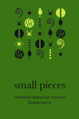 Small Pieces by Marcom, Micheline Aharonian