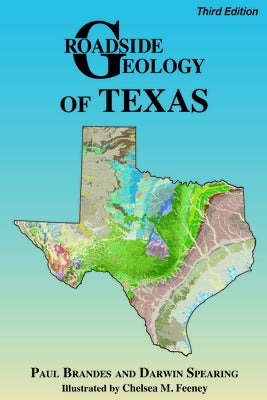 Roadside Geology of Texas by Paul, Brandes