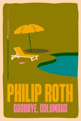 Goodbye, Columbus: And Five Short Stories by Roth, Philip