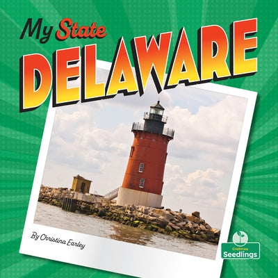 Delaware by Earley, Christina