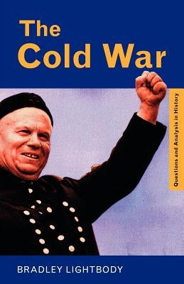 The Cold War by Lightbody, Bradley