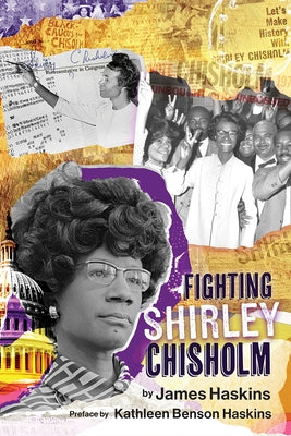 Fighting Shirley Chisholm by Haskins, James