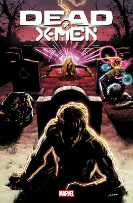 Dead X-Men by Foxe, Steve