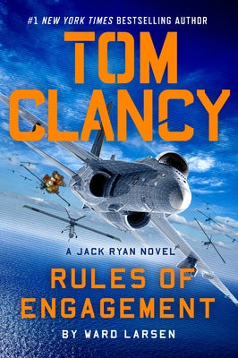 Tom Clancy Rules of Engagement by Larsen, Ward