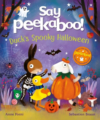 Say Peekaboo! Duck's Spooky Halloween by Forni, Anne